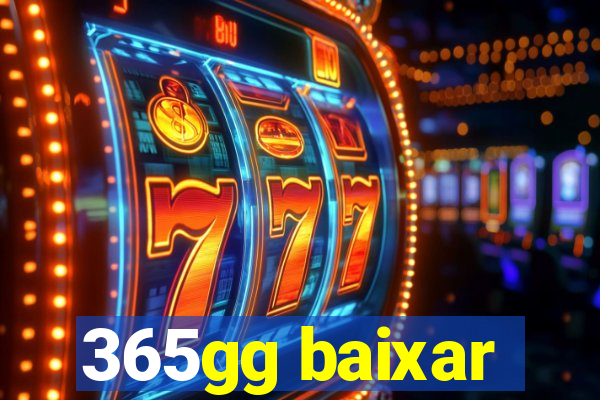 365gg baixar